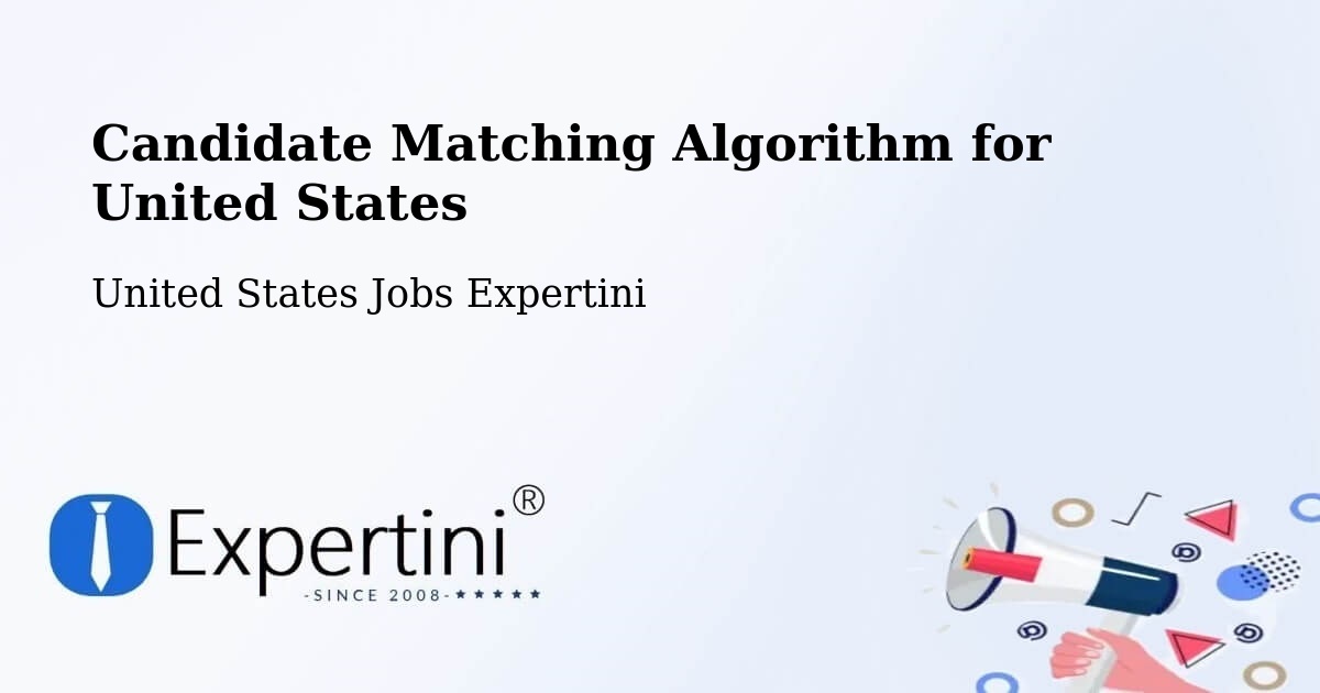 Candidate Matching Algorithm Overview – Saint Stephen - United States Jobs Expertini